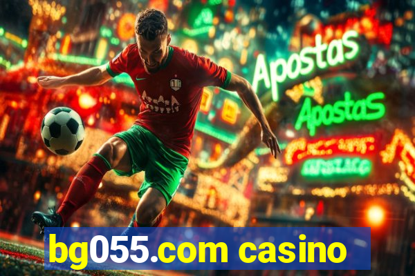 bg055.com casino